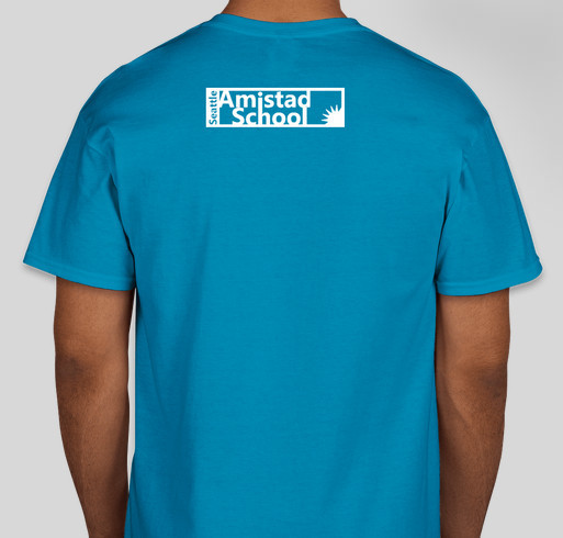 Seattle Amistad School Fundraiser - unisex shirt design - back