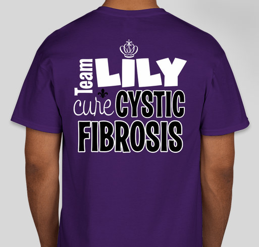 TEAM LILY - CURE CYSTIC FIBROSIS Fundraiser - unisex shirt design - back