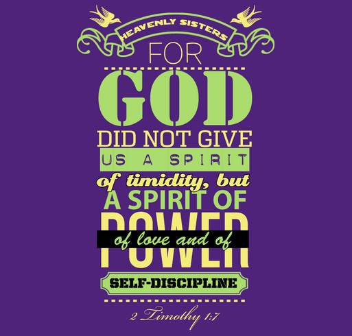 Heavenly Sisters to Women of Faith Fundraiser shirt design - zoomed