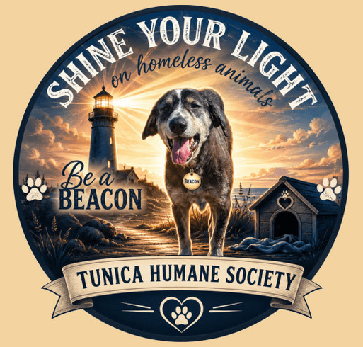 Be a Beacon! Shine your light on homeless animals! shirt design - zoomed