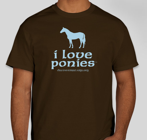 Protect Mustangs - I Love Ponies Fundraiser - unisex shirt design - front