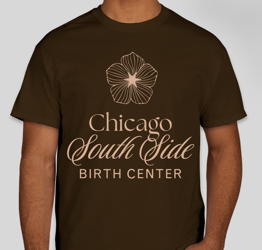 Get your Chicago South Side Birth Center swag!! Fundraiser - unisex shirt design - small