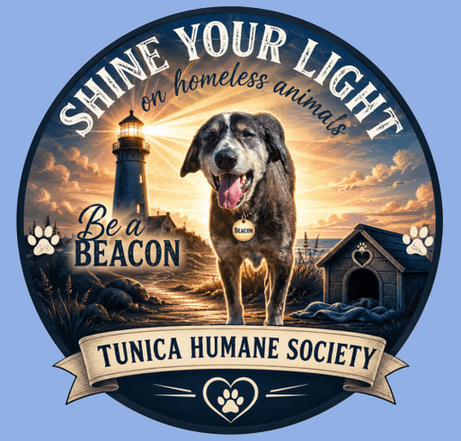 Be a Beacon! Shine your light on homeless animals! shirt design - zoomed