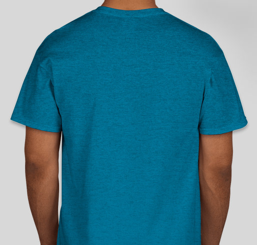 THE MAX SHIRT - 6 options - youth & adult sizes available! Antique Turquoise, Royal/Heather Blue Fundraiser - unisex shirt design - back