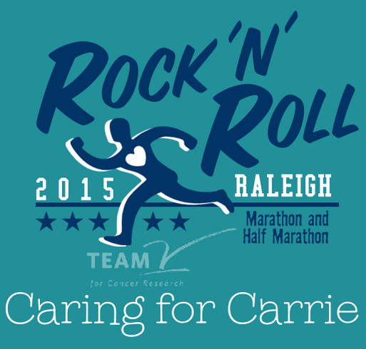 Caring for Carrie - Team V Rock'N'Roll Raleigh 2015 shirt design - zoomed