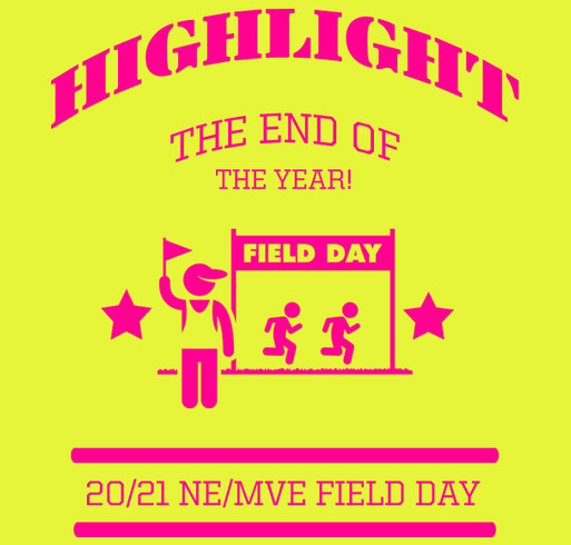 20/21 NE/MVE Field Day Tees! shirt design - zoomed