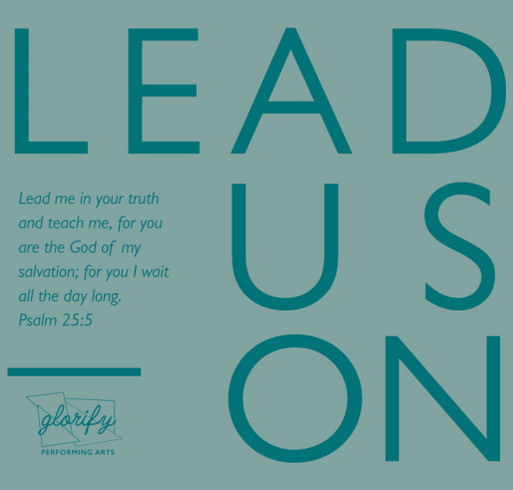Lead Us On: Project Dance Tour Fundraiser shirt design - zoomed