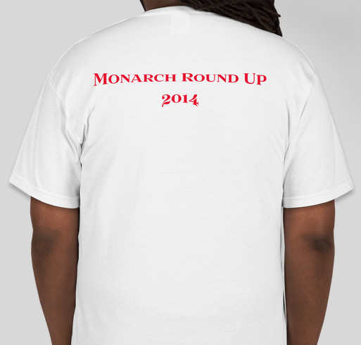 Monarch Main Event presents the Monarch Round-Up! Fundraiser - unisex shirt design - back