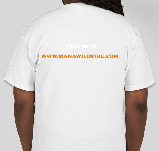 Help Mana Wildfire Logistics, Inc. Fundraiser - unisex shirt design - back