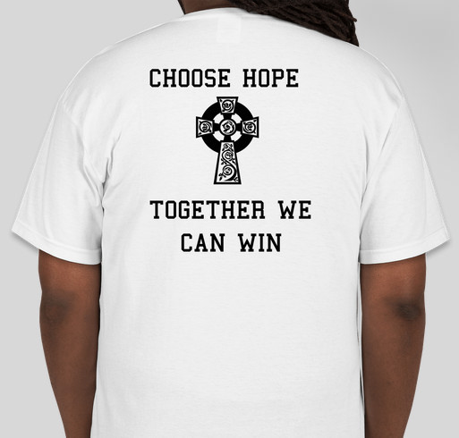 Carmody Strong- Choose Hope, Together We Can Win Fundraiser - unisex shirt design - back