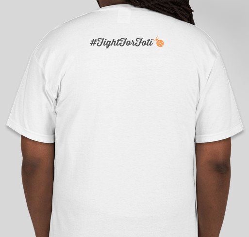 Fight For Foti (Girls) Fundraiser - unisex shirt design - back