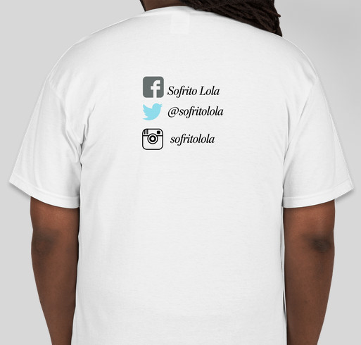 Sofrito Lola: giving a special touch to your foods Fundraiser - unisex shirt design - back