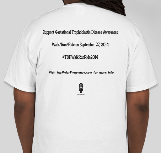 Brigham and Women's Cancer Center for the Study of Trophoblastic Disease Fundraiser - unisex shirt design - back