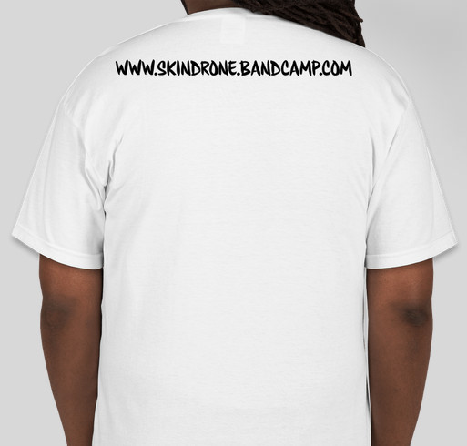 Skin Drone - Evocation Campaign Fundraiser - unisex shirt design - back