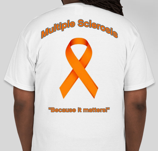 Sky106 Multiple Sclerosis Fundraiser Fundraiser - unisex shirt design - back