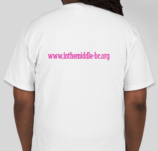 In The Middle Fundraiser - unisex shirt design - back