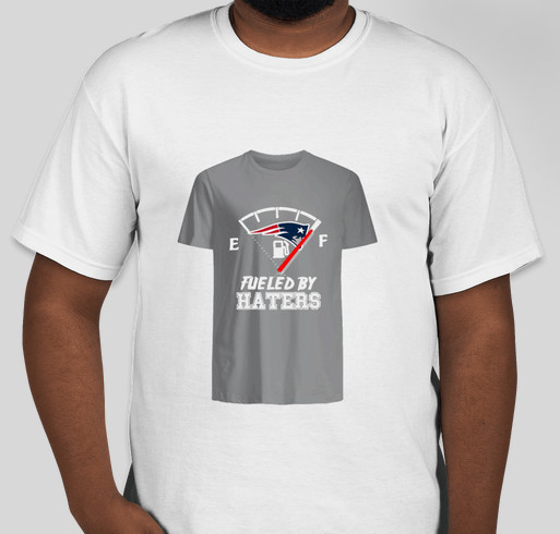 Patriots Fueled By Haters Shirt Custom Ink Fundraising