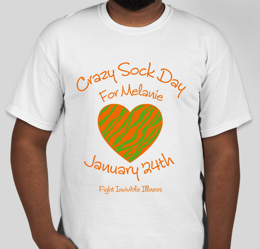 Crazy Sock Day for Melanie: January 24th Fundraiser - unisex shirt design - front