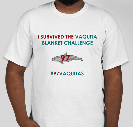 Vaquita Blanket Challenge Fundraiser - unisex shirt design - small