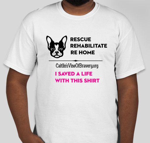 We rescue, rehabilitate & re home dogs that suffer from abuse, neglect, illnesses or special needs. Fundraiser - unisex shirt design - front