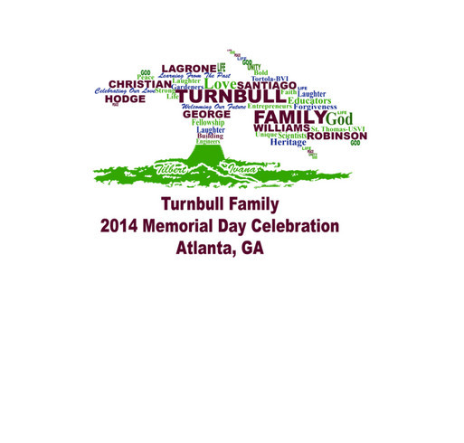 2014 Turnbull Family Memorial Day Celebration Tshirts shirt design - zoomed