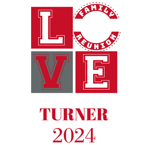 Turner Family Reunion shirt design - zoomed