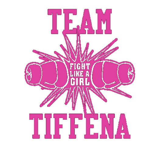 Team Tiffena Custom Ink Fundraising