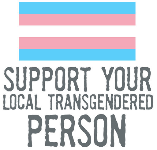 Help Get FTM Transgender Youth Binders/Packers/STP's! shirt design - zoomed