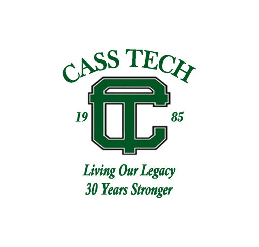Cass Tech 1985 Foundation: Campaign #2 shirt design - zoomed