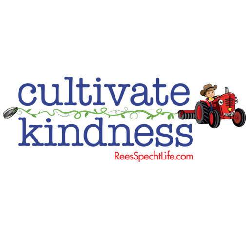 ReesSpecht Life's Cultivate Kindness campaign shirt design - zoomed
