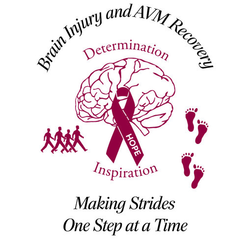 Making Strides, One Step at a Time...A Brain Injury/AVM Survivor Story shirt design - zoomed