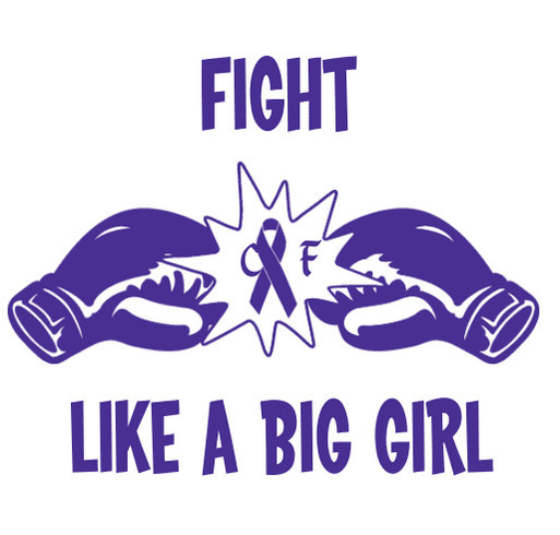 Fight CF....like a BIG GIRL shirt design - zoomed