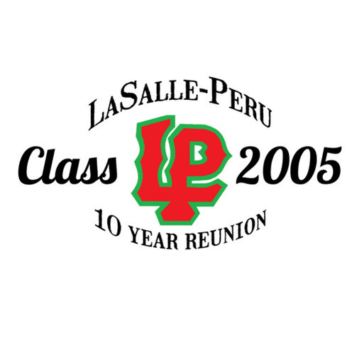 LP Class 2005 10 Year Reunion shirt design - zoomed