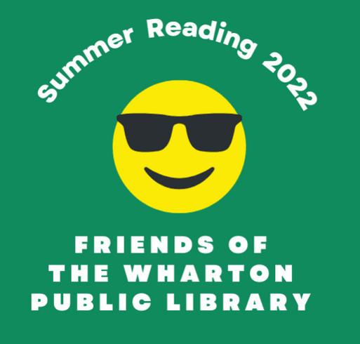Support Summer Reading at the Wharton Public Library! shirt design - zoomed