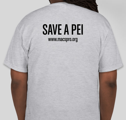 MACSPRO - Mid-Atlantic Chinese Shar-Pei Rescue Operation, Inc. Fundraiser - unisex shirt design - back