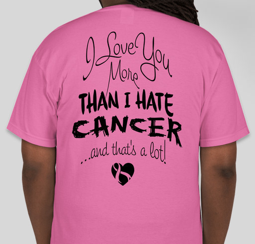 Help Katy Beat Cancer...We <3 You More! Fundraiser - unisex shirt design - back