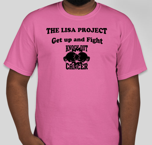The Lisa Project Fundraiser Fundraiser - unisex shirt design - front