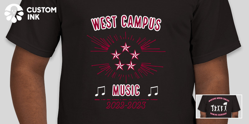 West Campus Music Custom Ink Fundraiser: - West Campus High School