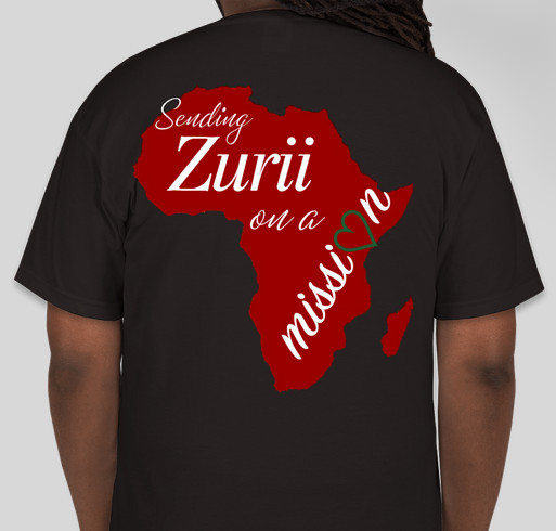 Sending Zurii on a Mission Fundraiser - unisex shirt design - back