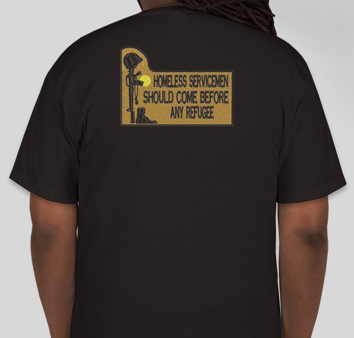 Homeless Veterans should come before any Refugees Fundraiser - unisex shirt design - back