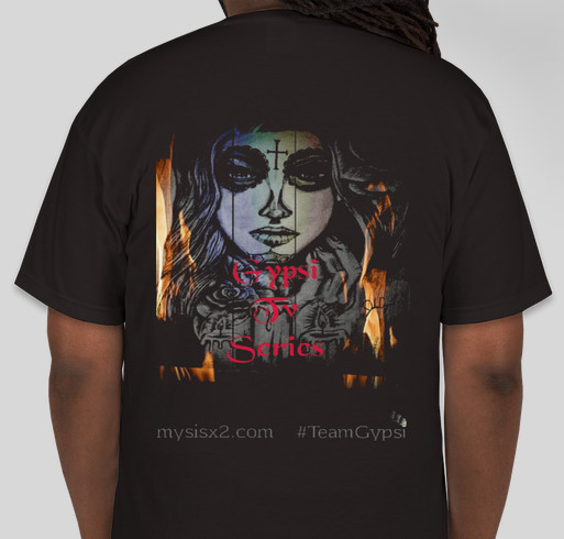 Gypsi TV Series T-Shirts Fundraiser - unisex shirt design - back