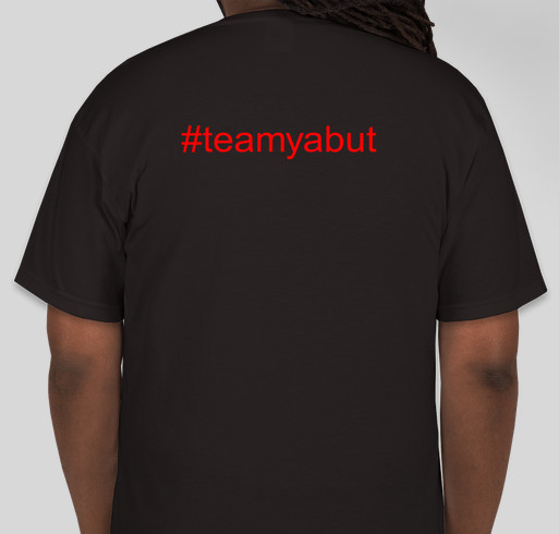 #teamyabut - Round 2! Fundraiser - unisex shirt design - back