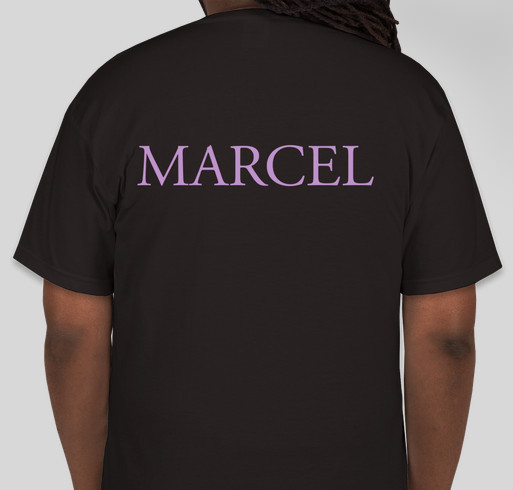 Help find a cure for Marcel Fundraiser - unisex shirt design - back
