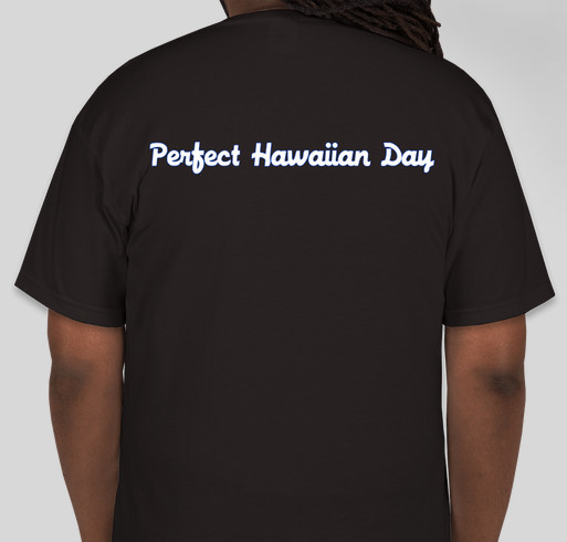 Earn your Phd in Aloha Fundraiser - unisex shirt design - back