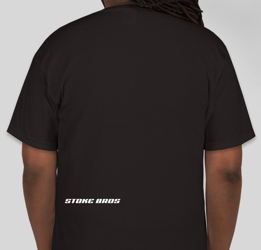 Stoke Bros shirt start up fund Fundraiser - unisex shirt design - back