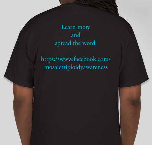 Mosaic Triploidy Awareness Fundraiser - unisex shirt design - back