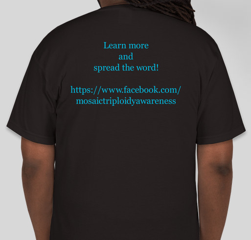 Mosaic Triploidy Awareness Fundraiser - unisex shirt design - back