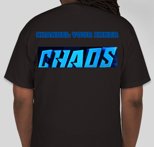 Faze Chaos Merch Black Shirt Chaos Is Fortnite Custom Ink Fundraising