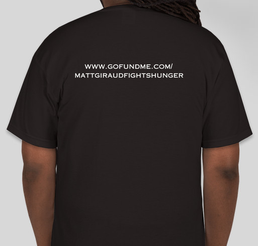 Matt Giraud Fights Hunger - Black Tee Fundraiser - unisex shirt design - back