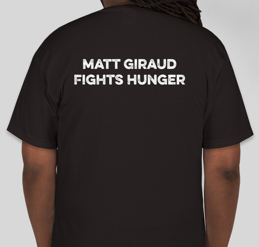 Matt Giraud Fights Hunger Fundraiser - unisex shirt design - back